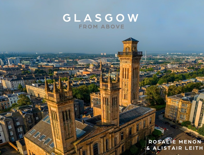 Glasgow From Above - A Snapshot of the 21st-Century City