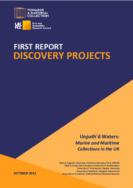 First Report - Unpath'd Waters: Marine and Maritime Collections in the UK