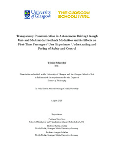 Transparency Communication in Autonomous Driving through Uni- and Multimodal Feedback Modalities and its Effects on First-Time Passengers’ User Experience, Understanding and Feeling of Safety and Control