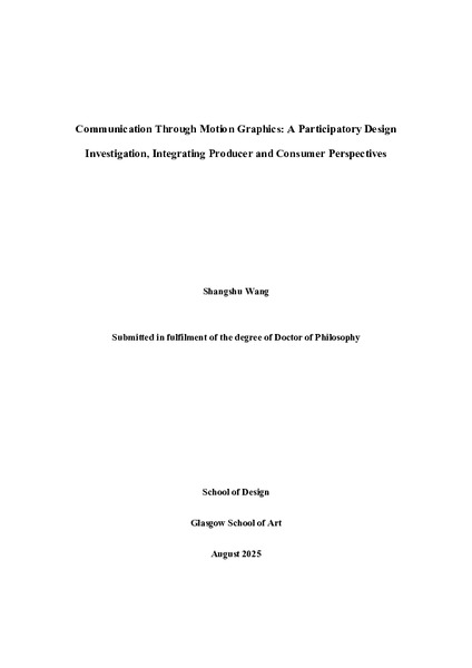 Communication Through Motion Graphics: A Participatory Design
Investigation, Integrating Producer and Consumer Perspectives
