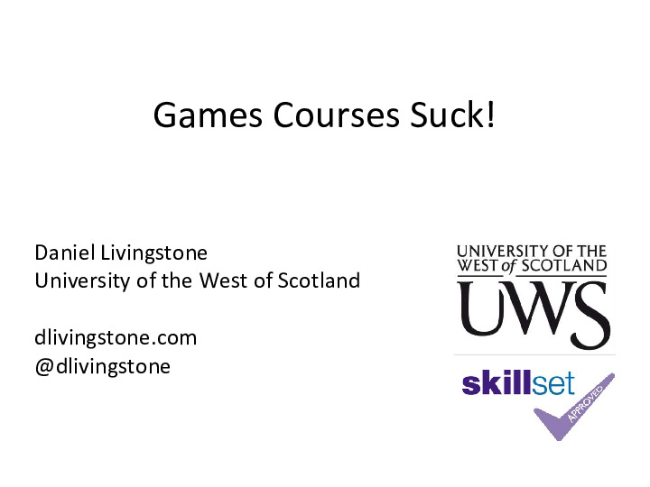 Games Courses Suck!