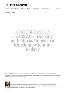 A Double Act, A Class Act: Film and Housing as things in a Kingdom