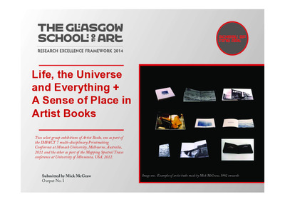 Life, the universe and everything: artists’ books which question our relationship with nature and the way we live/ A Sense of Place in Artist Books