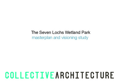The Seven Lochs Wetland Park - Masterplan and Visioning Study