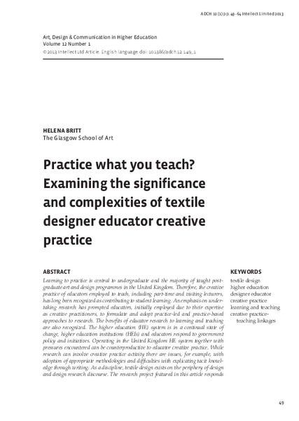 Practice what you teach? Examining the significance and complexities of textile designer educator creative practice