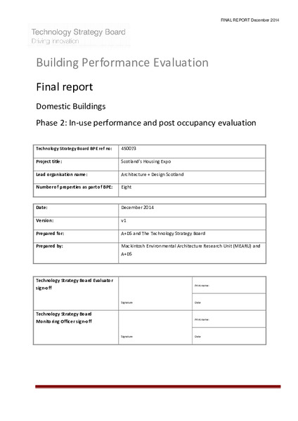 Building Performance Evaluation, Final Report, Domestic Buildings, Phase 2: In-use performance and post occupancy evaluation, Scotland’s Housing Expo