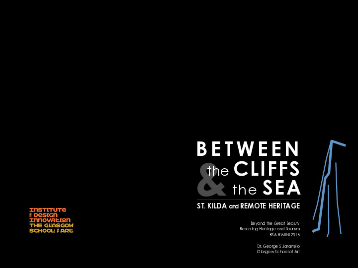 Between the Cliffs and the Sea: Remote Heritage and St. Kilda