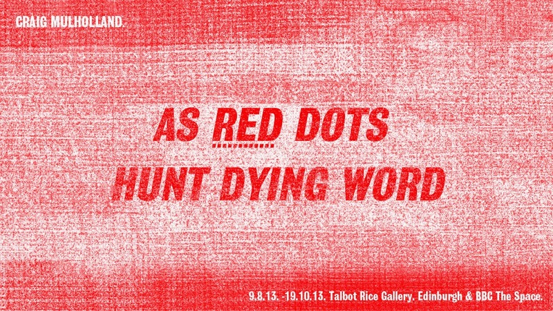AS RED DOTS HUNT DYING WORD