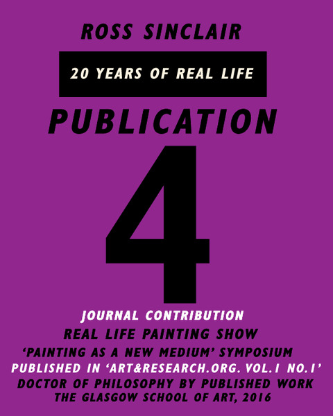 'Ross Sinclair: 20 Years of Real Life'  PhD by Published work