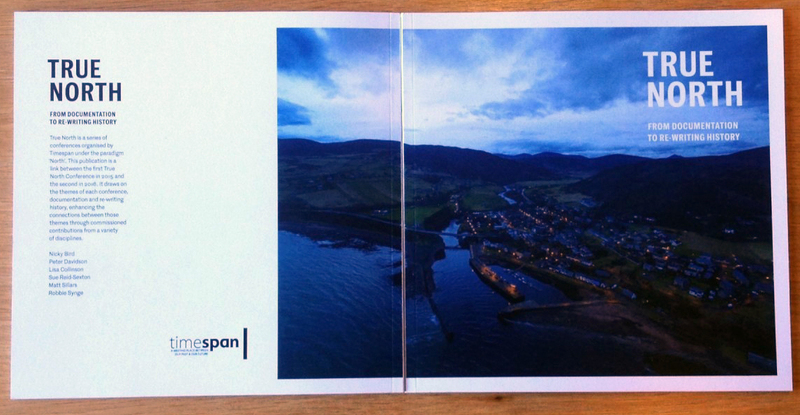 TRUE NORTH: FROM DOCUMENTATION TO RE-WRITING HISTORY (Front and back cover)