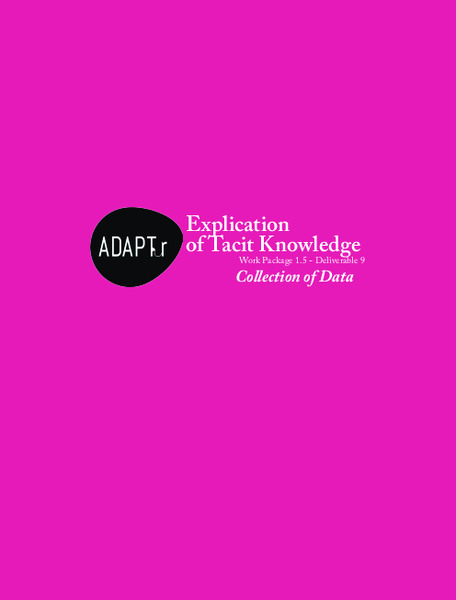 “Explication of Tacit Knowledge” Deliverable 9 – Collection of Data