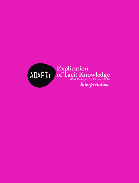 “Explication of Tacit Knowledge” Deliverable 10 – Interpretation