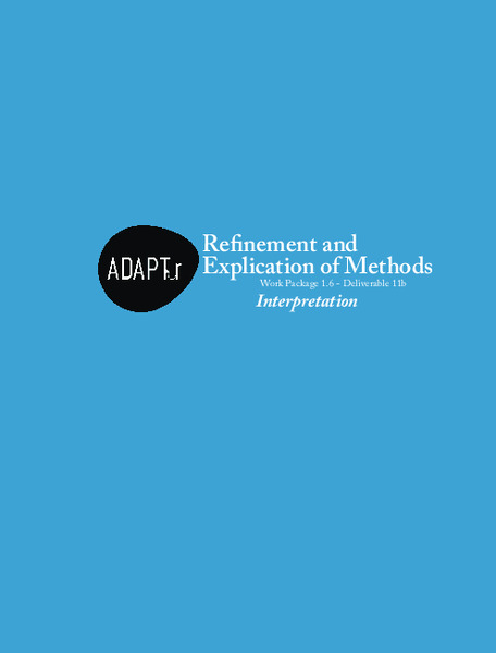 “Refinement and Explication of Methods” Deliverable 11b – Interpretation