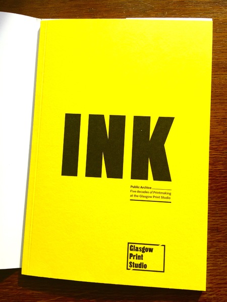 INK: Public Archive - Five Decades of Printmaking at the Glasgow Print Studio (If North Was South and East Was West)