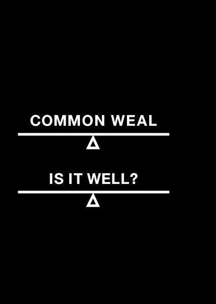 Common Weal -Is it well?