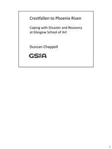 Crestfallen to phoenix risen: coping with disaster and recovery at Glasgow School of Art
