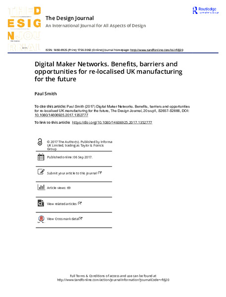 Digital Maker Networks. Benefits, barriers and opportunities for re-localised UK manufacturing for the future