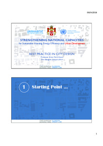 Strengthening national capacities for sustainable housing, energy efficiency and urban development: Best practice in city design