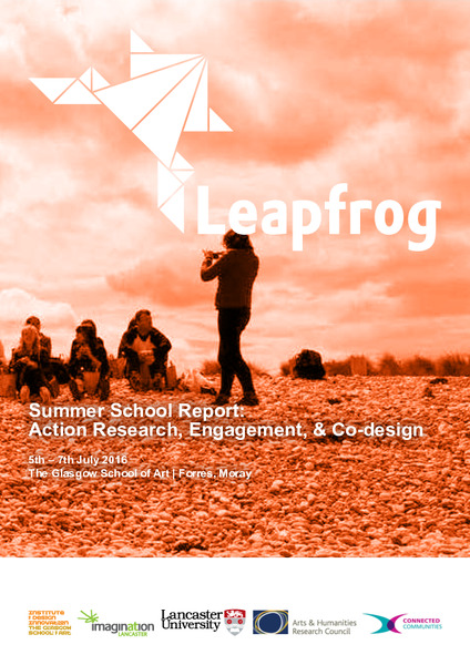 Leapfrog 2016 Summer School Report: Action Research, Engagement, and Co-design
