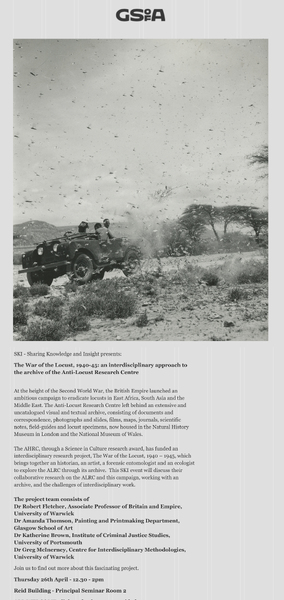 SKI - Sharing Knowledge and Insight presents: The War of the Locust 1940-45: an interdisciplinary approach to the archive of the Anti-Locust Research Centre