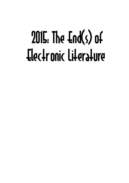 The Challenge of Visuality for Electronic Literature