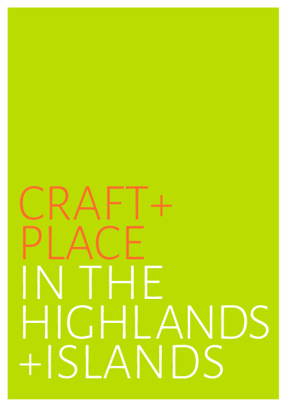 Craft and Place in the Highlands and Islands