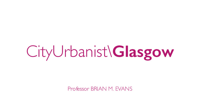 The role of the Glasgow City Urbanist