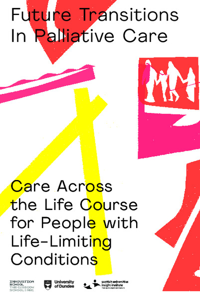 Future transitions in palliative care: care across the life course for people with life-limiting conditions