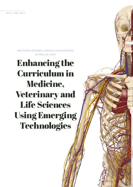 Enhancing the Curriculum in Medicine, Veterinary and Life Sciences Using Emerging Technologies