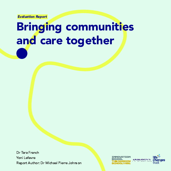 Bringing Communities and Care Together: Evaluation Report