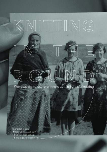 Knitting in the round – Provotyping to explore innovation in Fair Isle knitting