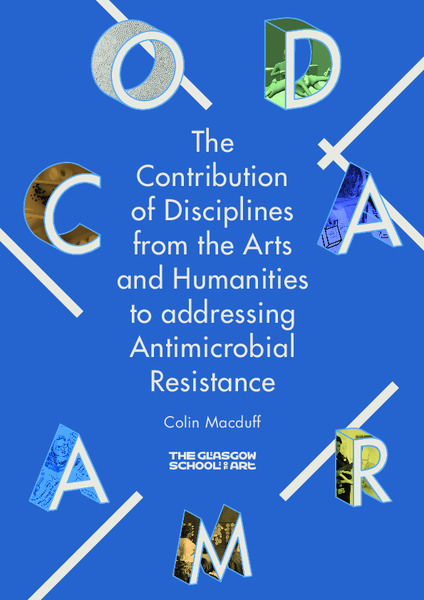 The Contribution of Disciplines from the Arts and Humanities to addressing Antimicrobial Resistance (CODA AMR)