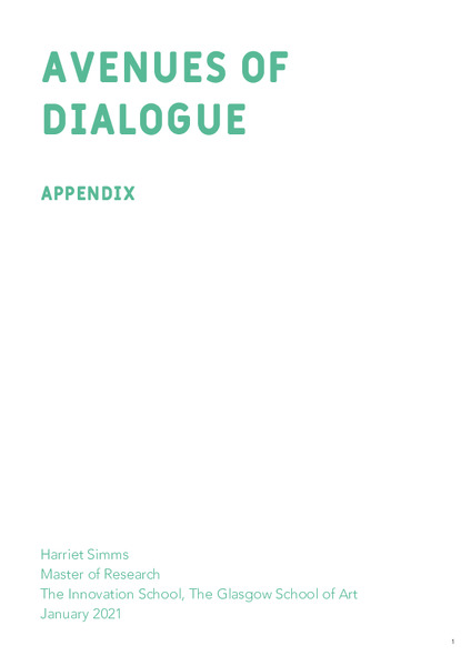 Avenues of Dialogue: Using Participatory Design to open up dialogue
between The Glasgow School of Art and Garnethill