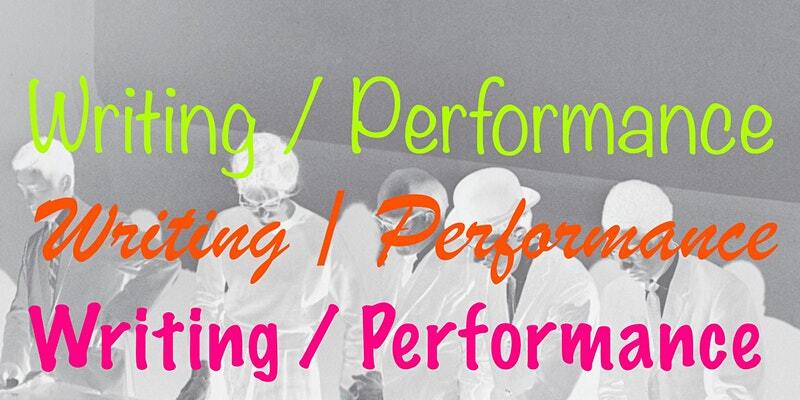 Writing / Performance