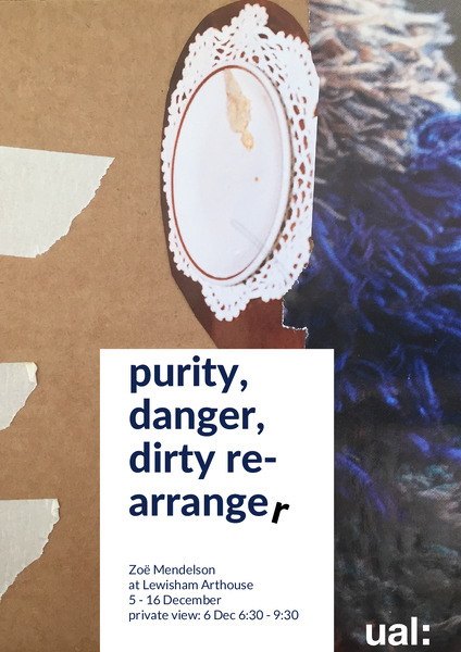 press images for exhibition, Purity, Danger, Dirty Re-Arranger (2019)