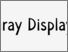 [thumbnail of Gray Display.png]