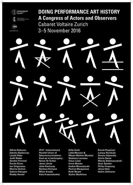 Doing Performance Art History: A Congress of Actors and Observers - Cabaret Voltaire, Zürich, Switzerland Duration: 3 Nov 2016 → 5 Nov 2016