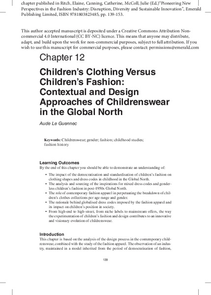 Children’s clothing vs children’s fashion: the construction of childhood in fashion. Contextual and design approaches of the childrenswear apparel in the Global North.