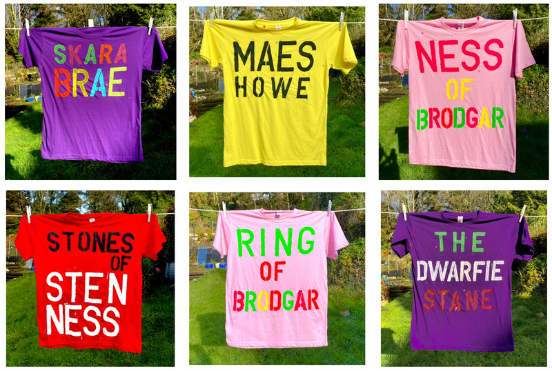 Real Life Orcadian Neolithic Souvenir Tour T-Shirt Painting No. 1 : SKARA BRAE 

Real Life Orcadian Neolithic Souvenir Tour T-Shirt Painting No. 2 : NESS OF BRODGAR

Real Life Orcadian Neolithic Souvenir Tour T-Shirt Painting No. 3 : MAES HOWE

Real Life Orcadian Neolithic Souvenir Tour T-Shirt Painting No. 4 : (STANDING) STONES OF STENNESS

Real Life Orcadian Neolithic Souvenir Tour T-Shirt Painting No. 5 : RING OF BRODGAR

Real Life Orcadian Neolithic Souvenir Tour T-Shirt Painting No. 6 : THE DWARFIE STANE (HOY)