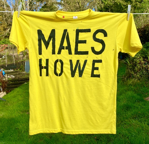 Real Life Orcadian Neolithic Souvenir Tour T-Shirt Painting No. 1 : SKARA BRAE 

Real Life Orcadian Neolithic Souvenir Tour T-Shirt Painting No. 2 : NESS OF BRODGAR

Real Life Orcadian Neolithic Souvenir Tour T-Shirt Painting No. 3 : MAES HOWE

Real Life Orcadian Neolithic Souvenir Tour T-Shirt Painting No. 4 : (STANDING) STONES OF STENNESS

Real Life Orcadian Neolithic Souvenir Tour T-Shirt Painting No. 5 : RING OF BRODGAR

Real Life Orcadian Neolithic Souvenir Tour T-Shirt Painting No. 6 : THE DWARFIE STANE (HOY)
