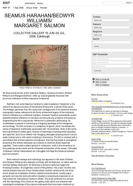 Review of: Seamus Harahan/Bedwyr Williams/Margaret Salmon : Collective Gallery, 10 Jun-22 July, 2006, Edinburgh