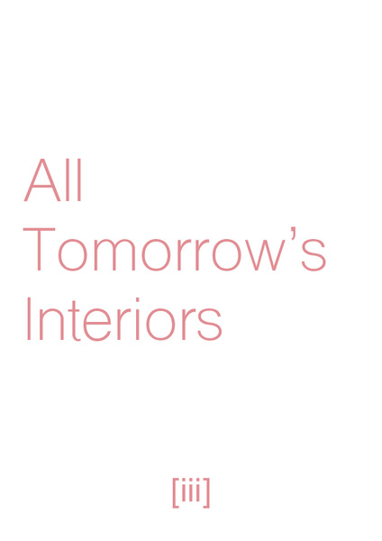 All Tomorrow's Interiors