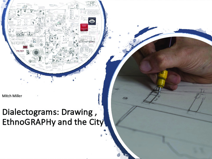 Drawing, EthnoGRAPHy and the City