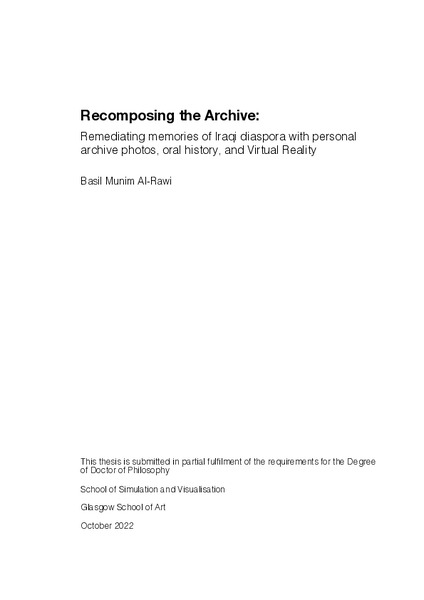 Recomposing the Archive: Remediating memories of Iraqi diaspora with personal archive photos, oral history, and Virtual Reality