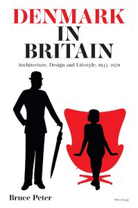 Denmark in Britain: Architecture, Design and Lifestyle 1945-1970 - book cover