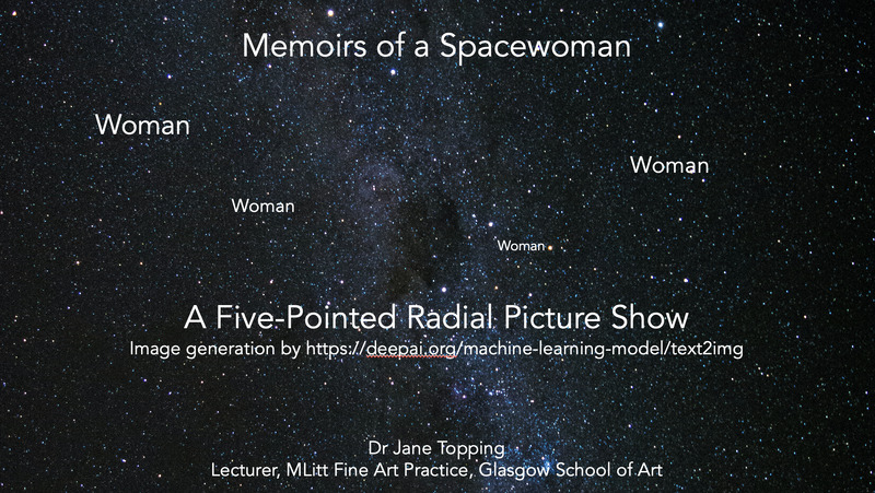 Memoirs of a Spacewoman Woman Woman Woman Woman: A Five-Pointed Radial Picture Show