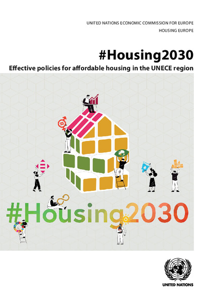 #Housing2030: Effective policies for affordable housing in the UNECE region