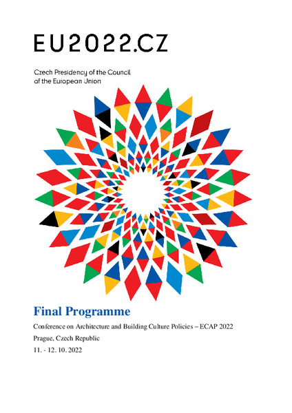Keynote presentation to Housing Quality through Coordinated Development, Conference on Architecture and Building Culture Policies, ECAP 2022, Czech presidency of the European Union, Prague, Czech Republic