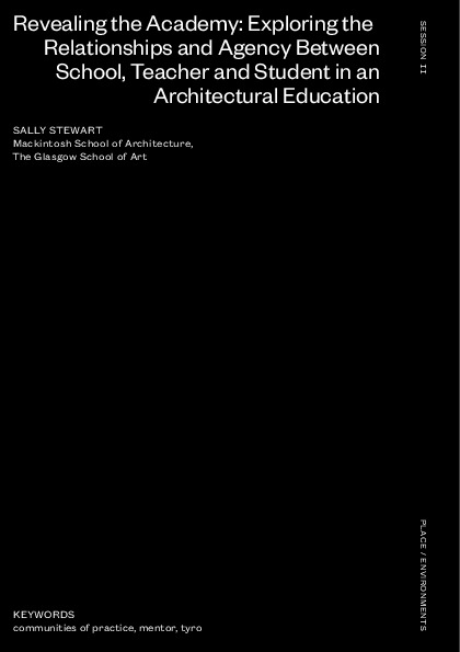 Revealing the Academy: Exploring the Relationships and Agency between School, Teacher and Student in an Architectural Education