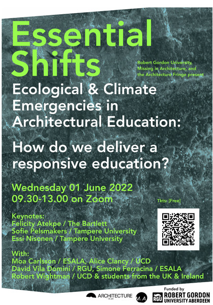 Essential Shifts 1: Ecological & Climate Emergencies in Architectural Education: How do we deliver a responsive education?